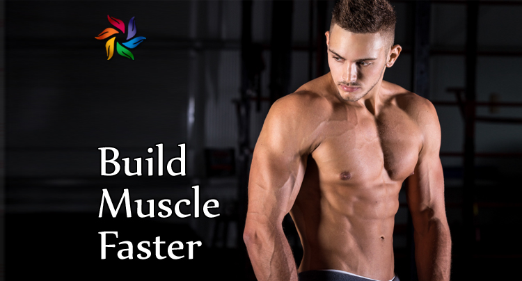 10 Tips To Build Muscle Faster